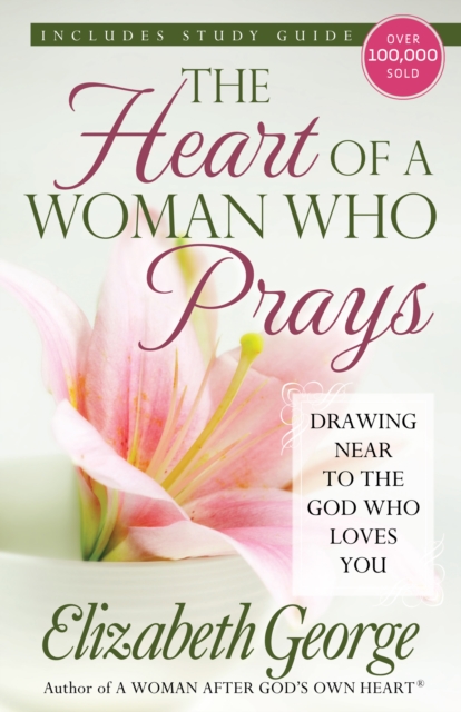 Book Cover for Heart of a Woman Who Prays by Elizabeth George