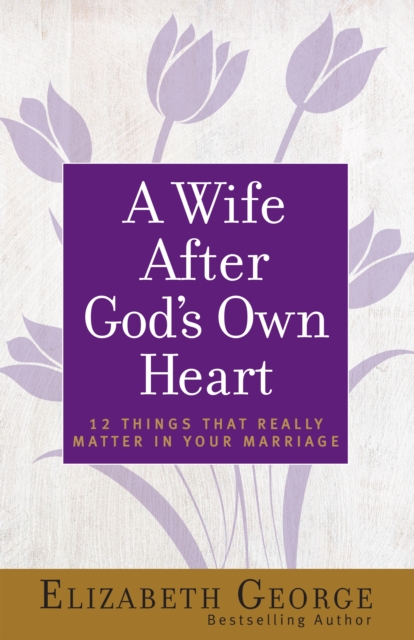 Wife After God's Own Heart