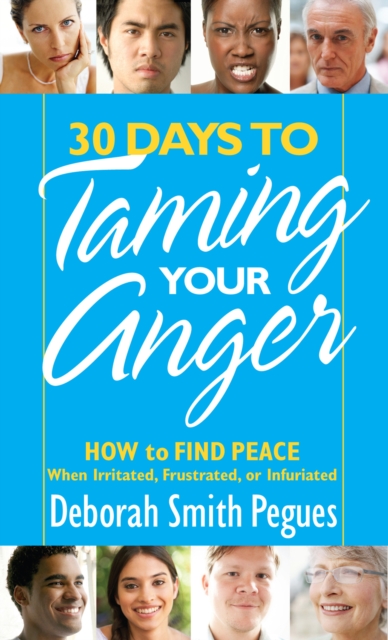 Book Cover for 30 Days to Taming Your Anger by Deborah Smith Pegues