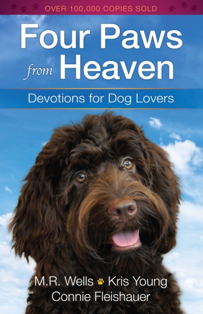 Book Cover for Four Paws from Heaven by M.R. Wells, Kris Young, Connie Fleishauer