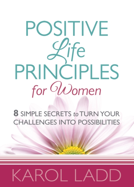 Book Cover for Positive Life Principles for Women by Karol Ladd