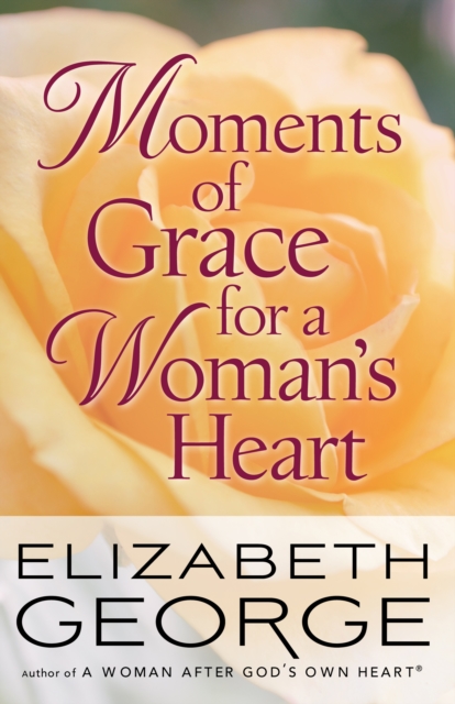 Book Cover for Moments of Grace for a Woman's Heart by Elizabeth George