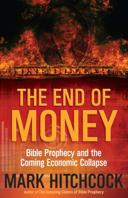 Book Cover for End of Money by Mark Hitchcock