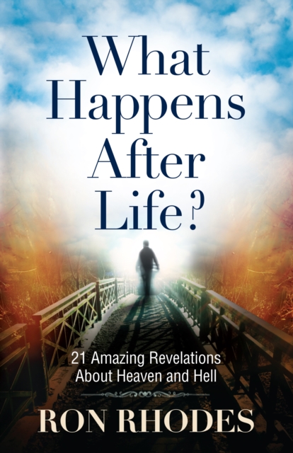 Book Cover for What Happens After Life? by Ron Rhodes