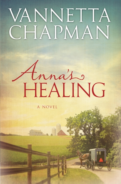 Book Cover for Anna's Healing by Vannetta Chapman