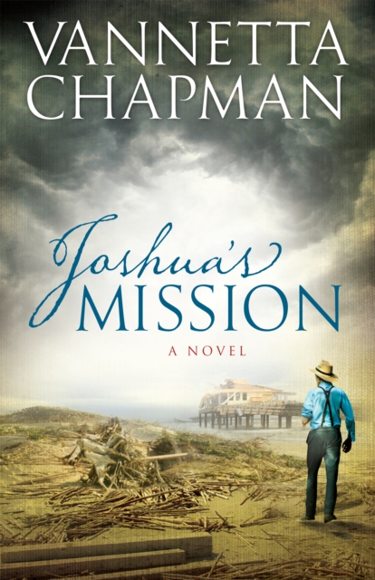 Book Cover for Joshua's Mission by Vannetta Chapman