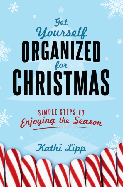 Book Cover for Get Yourself Organized for Christmas by Kathi Lipp