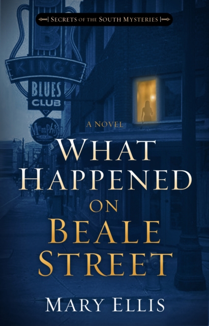 Book Cover for What Happened on Beale Street by Mary Ellis