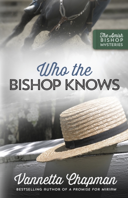 Book Cover for Who the Bishop Knows by Vannetta Chapman