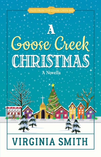 Book Cover for Goose Creek Christmas by Virginia Smith