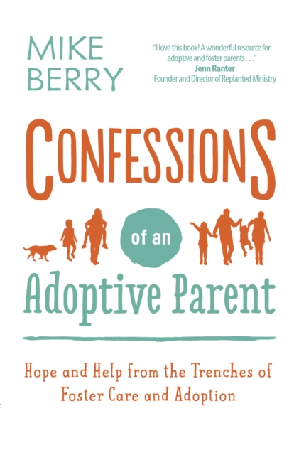 Book Cover for Confessions of an Adoptive Parent by Mike Berry