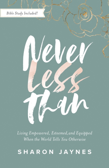 Book Cover for Never Less Than by Sharon Jaynes