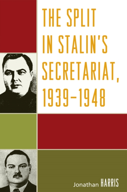 Book Cover for Split in Stalin's Secretariat, 1939-1948 by Jonathan Harris