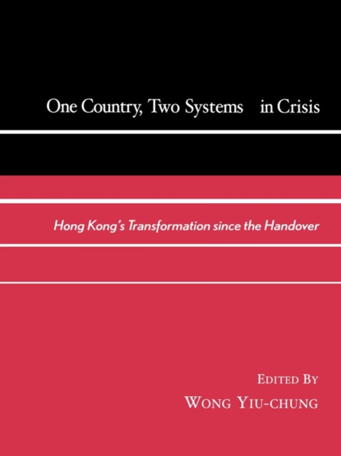 Book Cover for One Country, Two Systems in Crisis by Wong