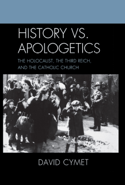 Book Cover for History vs. Apologetics by Cymet, David