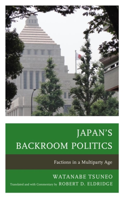 Book Cover for Japan's Backroom Politics by Eldridge, Robert D.