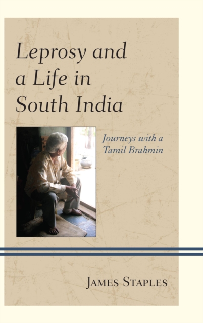 Book Cover for Leprosy and a Life in South India by Staples, James