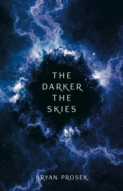 Book Cover for Darker the Skies by Prosek, Bryan