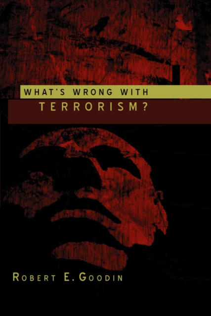 Book Cover for What's Wrong With Terrorism? by Robert E. Goodin