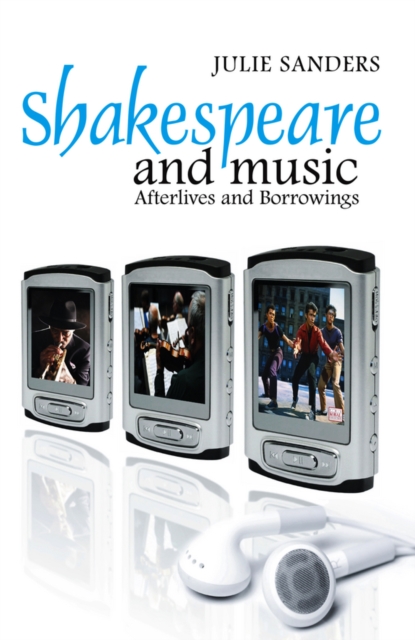 Book Cover for Shakespeare and Music by Julie Sanders