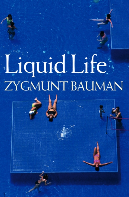 Book Cover for Liquid Life by Bauman, Zygmunt