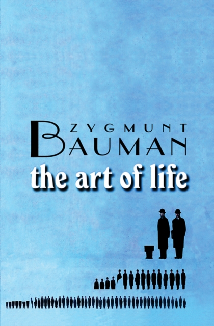 Book Cover for Art of Life by Bauman, Zygmunt