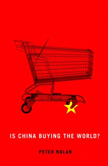 Book Cover for Is China Buying the World? by Peter Nolan