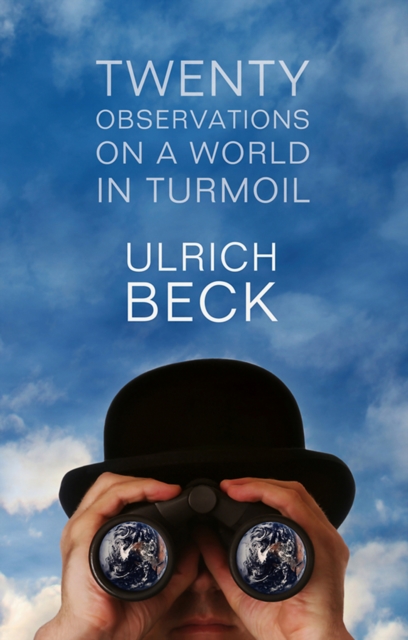 Book Cover for Twenty Observations on a World in Turmoil by Beck, Ulrich