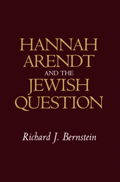 Book Cover for Hannah Arendt and the Jewish Question by Richard J. Bernstein