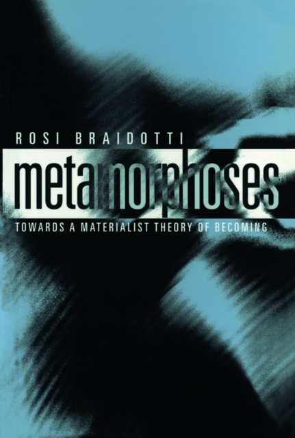 Book Cover for Metamorphoses by Rosi Braidotti