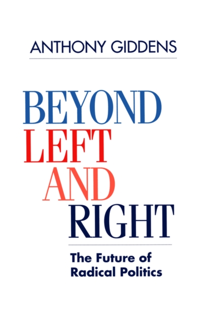 Book Cover for Beyond Left and Right by Anthony Giddens