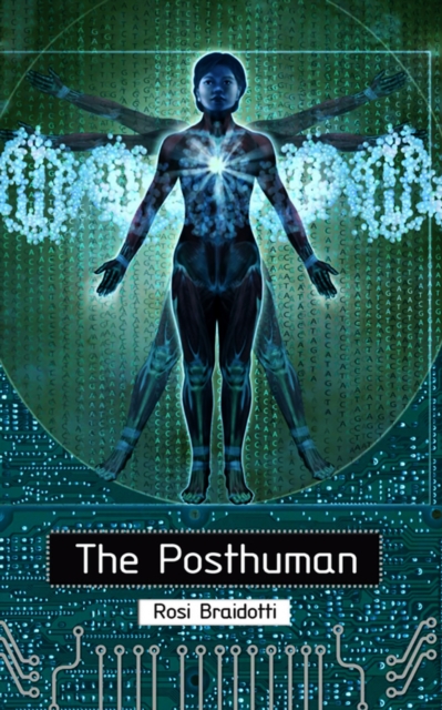 Book Cover for Posthuman by Rosi Braidotti