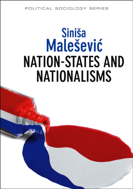 Book Cover for Nation-States and Nationalisms by Sinisa Malesevic