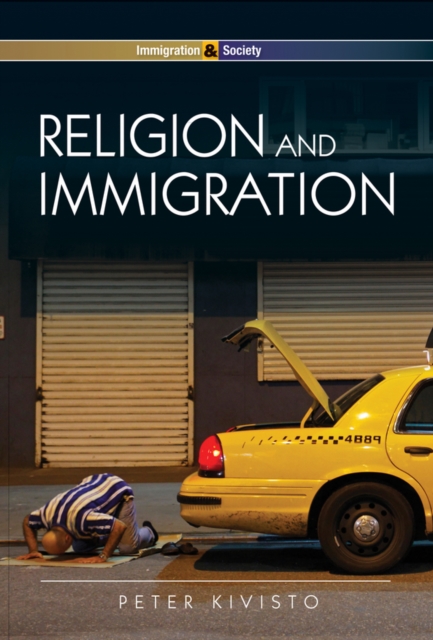 Book Cover for Religion and Immigration by Peter Kivisto