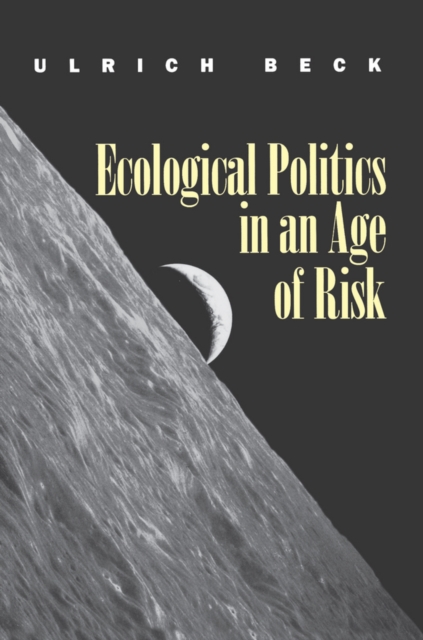 Book Cover for Ecological Politics in an Age of Risk by Beck, Ulrich