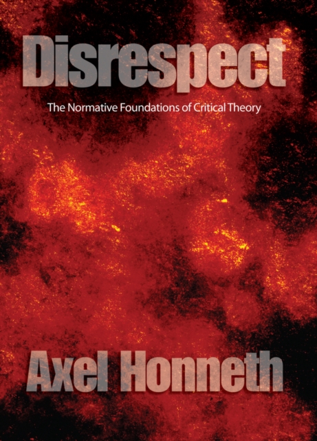 Book Cover for Disrespect by Axel Honneth