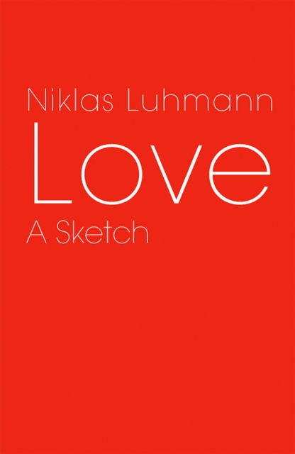 Book Cover for Love by Niklas Luhmann