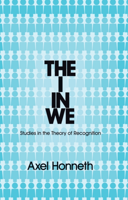 Book Cover for I in We by Axel Honneth