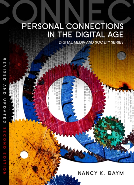 Book Cover for Personal Connections in the Digital Age by Nancy K. Baym