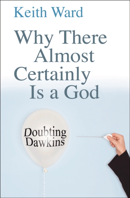 Book Cover for Why There Almost Certainly Is a God by Keith Ward