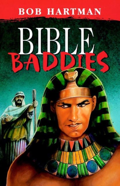 Book Cover for Bible Baddies by Hartman, Bob