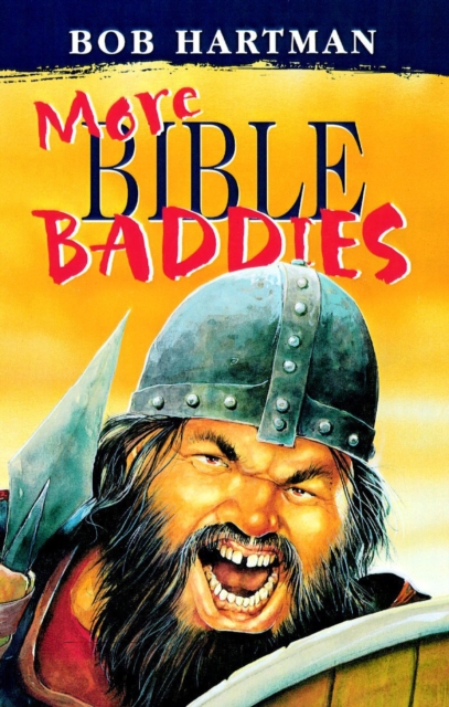 Book Cover for More Bible Baddies by Hartman, Bob