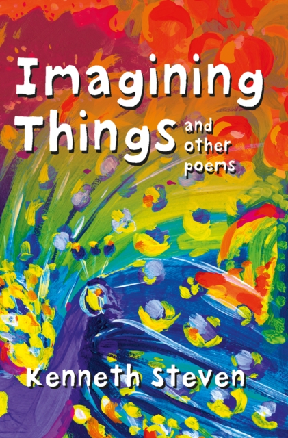 Book Cover for Imagining Things and other poems by Kenneth Steven