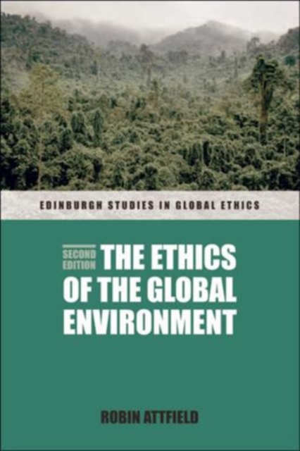 Book Cover for Ethics of the Global Environment by Robin Attfield