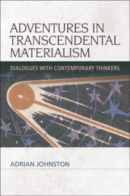 Book Cover for Adventures in Transcendental Materialism by Adrian Johnston