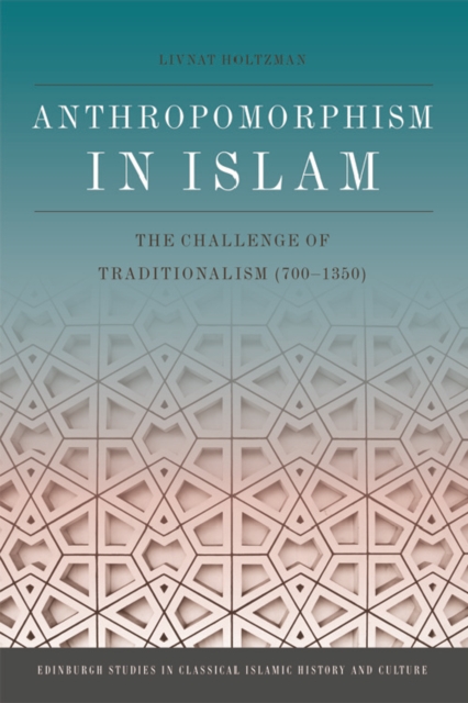 Book Cover for Anthropomorphism in Islam by Holtzman, Livnat