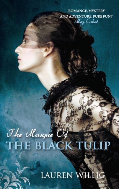 Book Cover for Masque of the Black Tulip by Lauren Willig