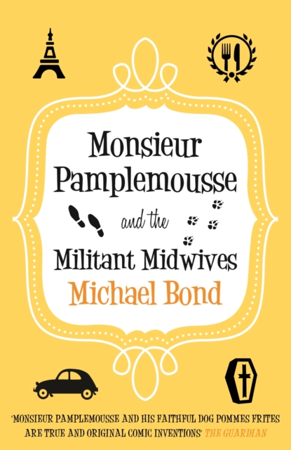 Book Cover for Monsieur Pamplemousse and the Militant Midwives by Bond, Michael