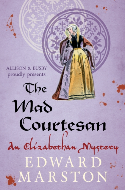 Book Cover for Mad Courtesan by Edward Marston