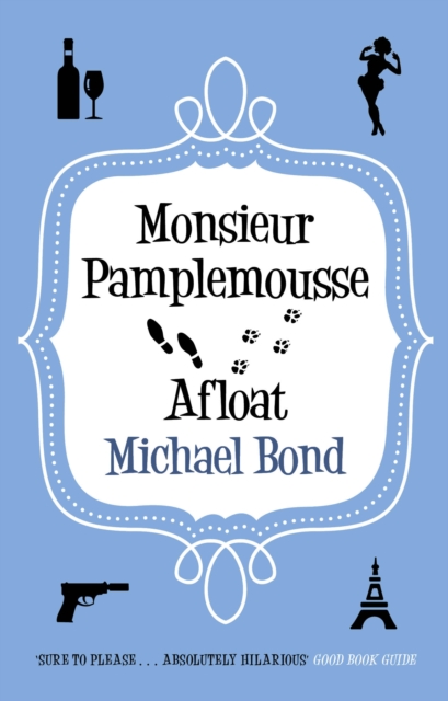 Book Cover for Monsieur Pamplemousse Afloat by Michael Bond